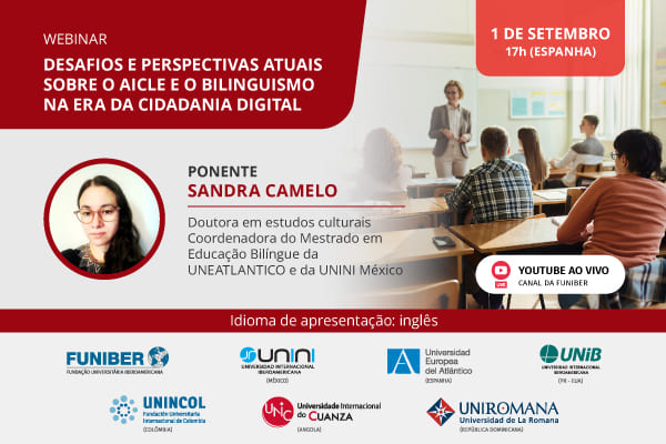 UNIB organiza o webinar “Desafios e perspectivas atuais sobre a AICLE e o bilinguismo na era da cidadania digital”
